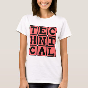 Technical, Rules for Technique T-Shirt
