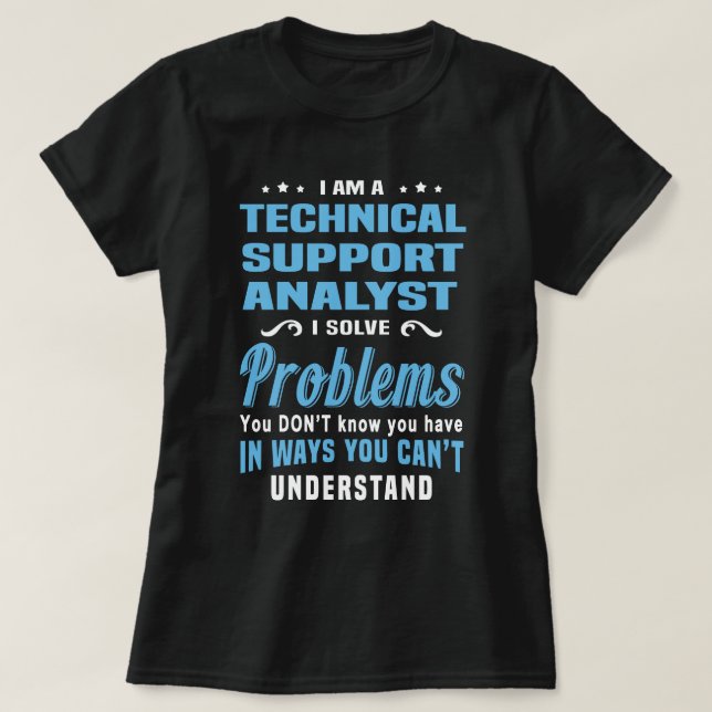 Technical Support Analyst T-Shirt (Design Front)