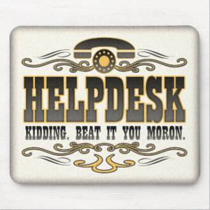 Technical Support Humour Mouse Mat
