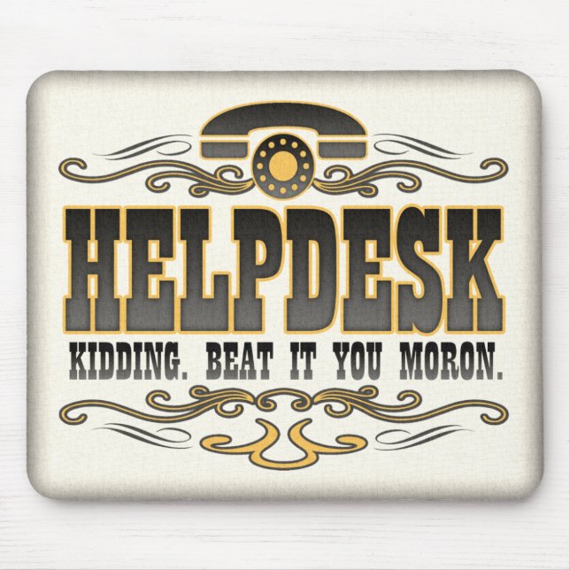 Technical Support Humour Mouse Mat (Front)