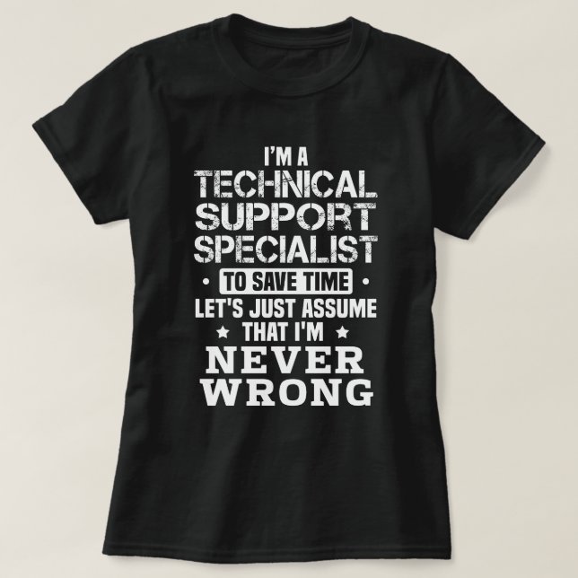 Technical Support Specialist T-Shirt (Design Front)