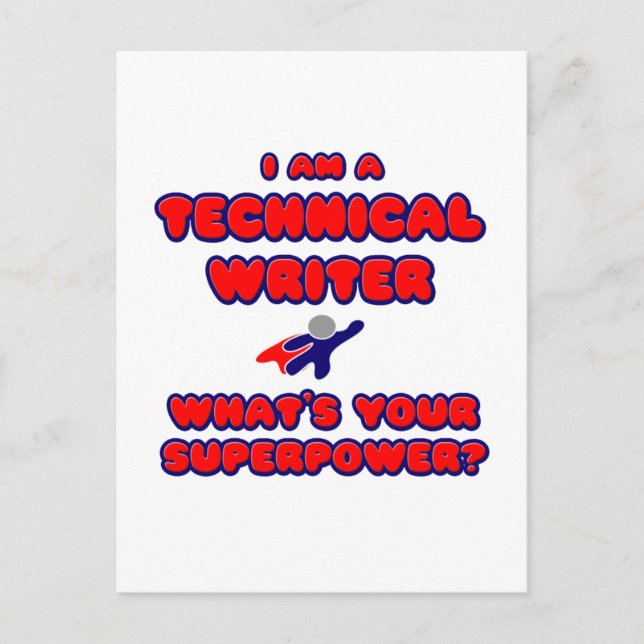 Technical Writer .. What's Your Superpower? Postcard (Front)