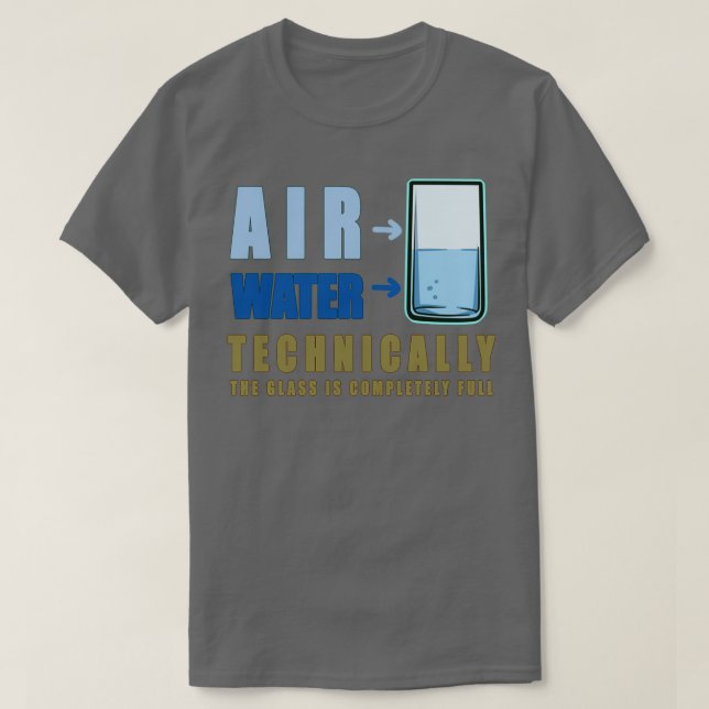 Technically Air and Water 3 T-Shirt (Design Front)