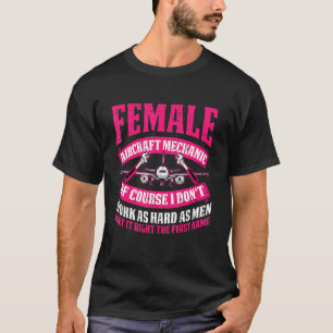 Technician Female   Engineer Aircraft Mechanic T-Shirt