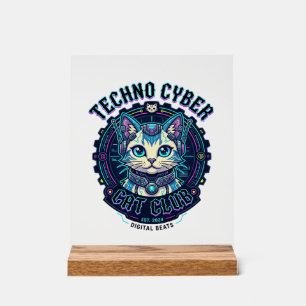 Techno Cyber Cat Funny Cat Lover Design - Techno C Acrylic Sign