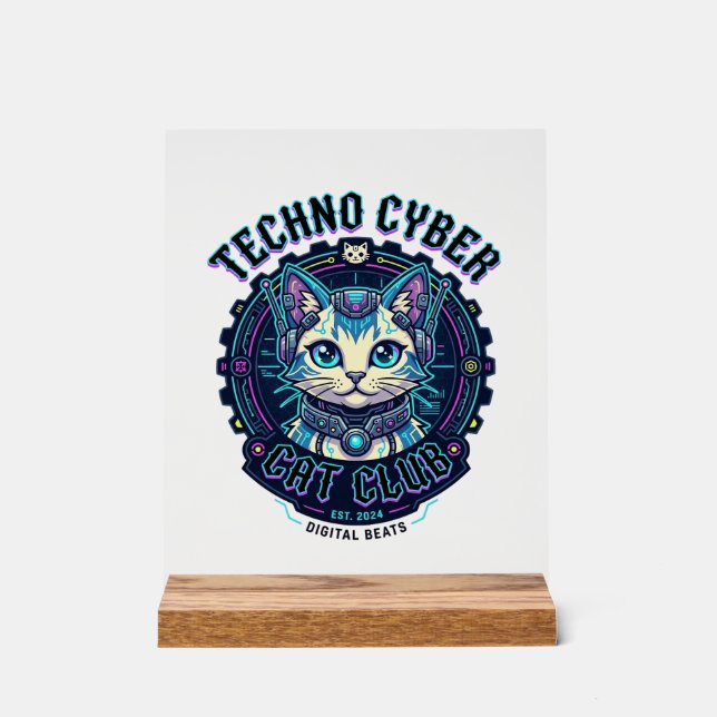 Techno Cyber Cat Funny Cat Lover Design - Techno C Acrylic Sign (Front)