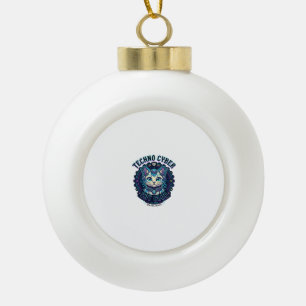 Techno Cyber Cat Funny Cat Lover Design - Techno C Ceramic Ball Christmas Ornament