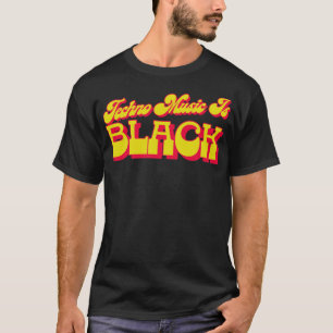 Techno Music Is Black T-Shirt