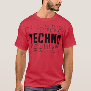 Techno Music - Techno Lover Edm Rave Dj Clubbing S T-Shirt