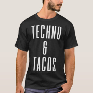 Techno Taco T-Shirt