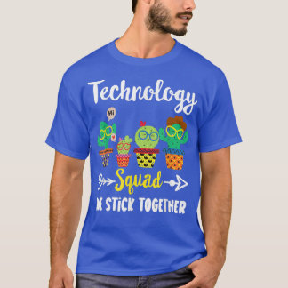 Technology Squad, Funny Cactus Team Technology Tea T-Shirt