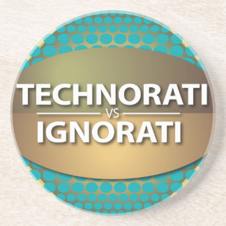 Technorati vs Ignorati Coaster