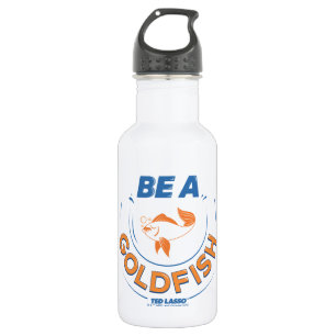 Ted Lasso   Be A Goldfish 532 Ml Water Bottle