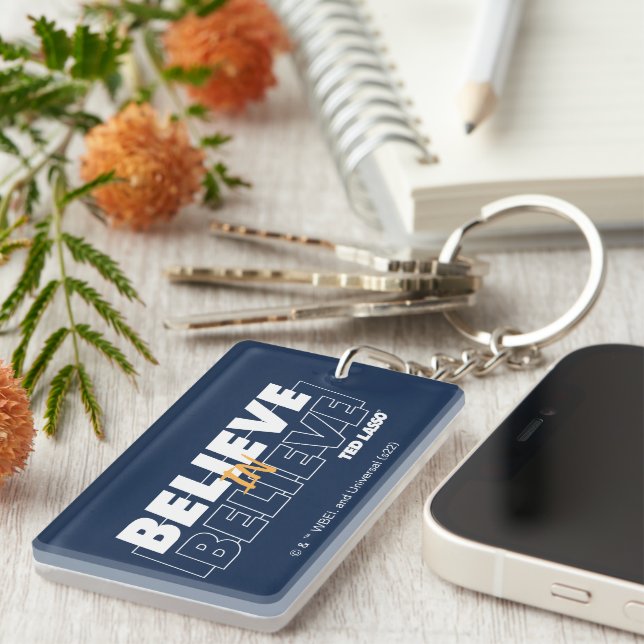 Ted Lasso | Believe in Believe Key Ring (Front Right)