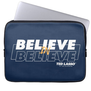 Ted Lasso   Believe in Believe Laptop Sleeve