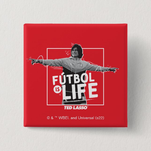 Ted Lasso | Dani Rojas Fútbol is Life 15 Cm Square Badge (Front)