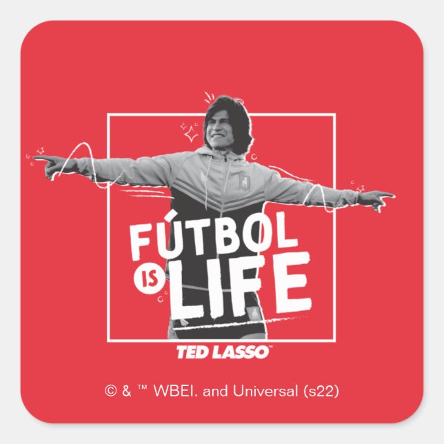 Ted Lasso | Dani Rojas Fútbol is Life Square Sticker (Front)