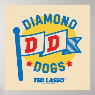 Ted Lasso   Diamond Dogs Pennant Graphic Poster