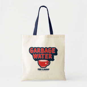 Ted Lasso Garbage Water Tea Graphic Tote Bag