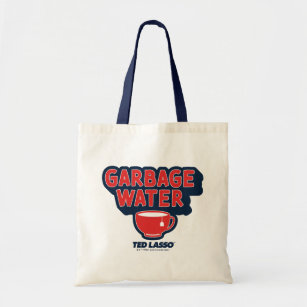 Ted Lasso   Garbage Water Tea Graphic Tote Bag