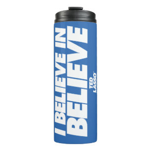 Ted Lasso I Believe in Believe Thermal Tumbler