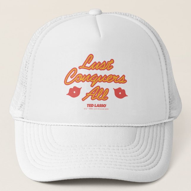 Ted Lasso | Lust Conquers All Trucker Hat (Front)