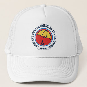 Ted Lasso   Shouldn't Bring Umbrella To Brainstorm Trucker Hat