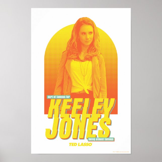 Ted Lasso | Sorta Famous Keeley Jones Graphic Poster (Front)