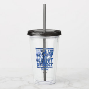 Ted Lasso That's The Roy Kent Effect Acrylic Tumbler