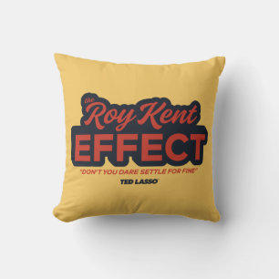 Ted Lasso   The Roy Kent Effect Typography Graphic Cushion