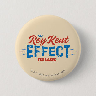 Ted Lasso   The Roy Kent Effect Vintage Graphic 6 Cm Round Badge