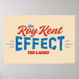 Ted Lasso   The Roy Kent Effect Vintage Graphic Poster