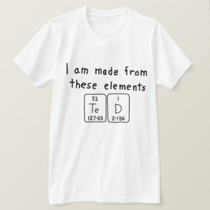 Ted periodic table name shirt