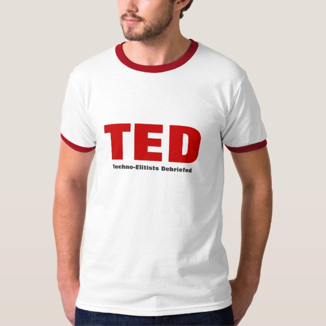TED Techno-Elitists Debriefed T-Shirt (Front)
