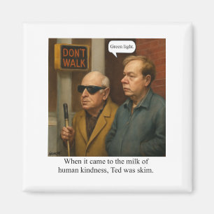 Ted was skim. T-Shirt Magnet
