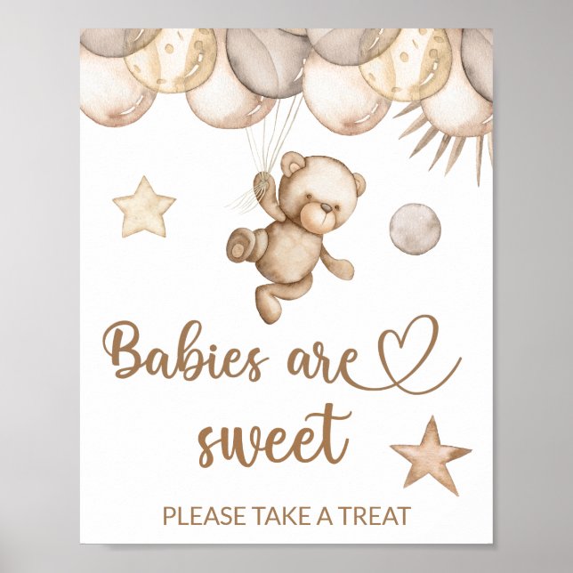 Teddy bear baby bear Babies are sweet take a treat Poster (Front)