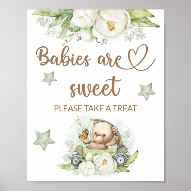 Teddy bear baby bear Babies are sweet take a treat Poster (Front)