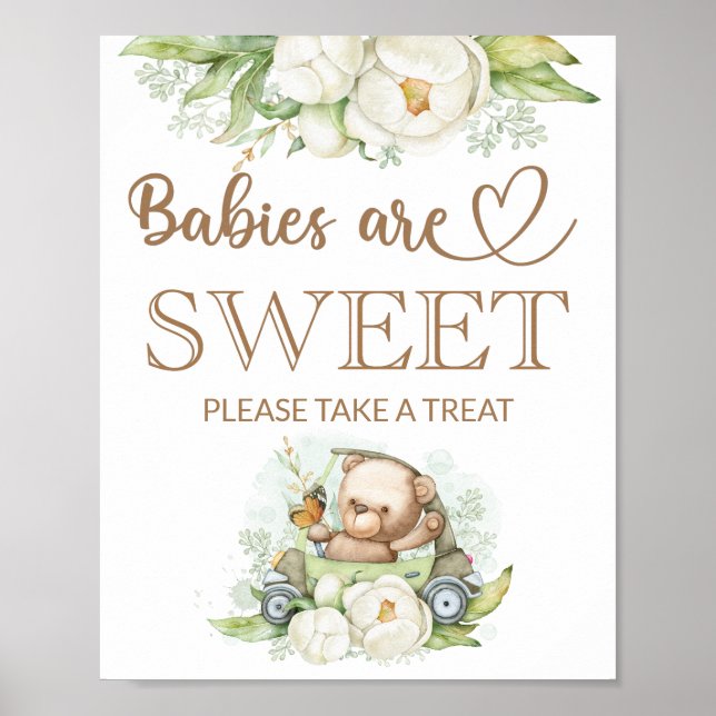 Teddy bear baby bear Babies are sweet take a treat Poster (Front)