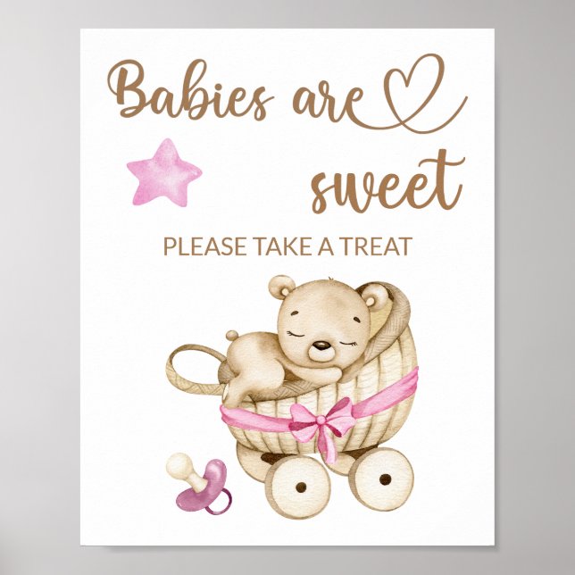 Teddy bear baby bear Babies are sweet take a treat Poster (Front)