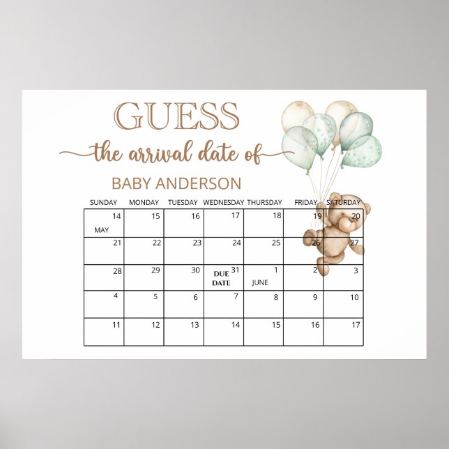 Teddy Bear Baby Shower Guess Due Date Calendar    Poster (Front)