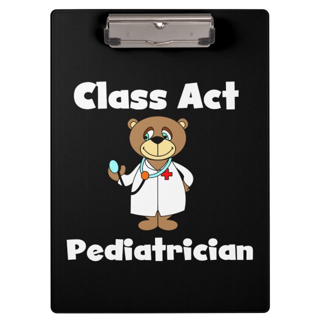 Teddy Bear Class Act Paediatrician Clipboard (Front)