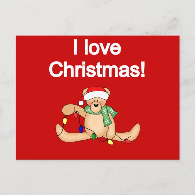 Teddy Bear I Love Christmas Tshirts and Gifts Holiday Postcard (Front)
