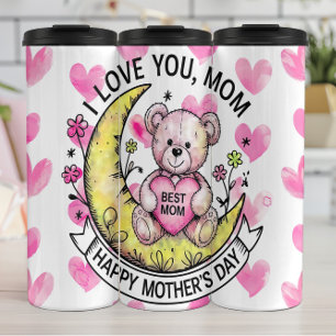 Teddy Bear: Love, Hearts, Best Mom Thermal Tumbler