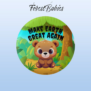 Teddy Bear Make Earth Great Again Environmental 🧸 3 Cm Round Badge