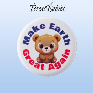 Teddy Bear Make Earth Great Again Environmental 🧸 3 Cm Round Badge