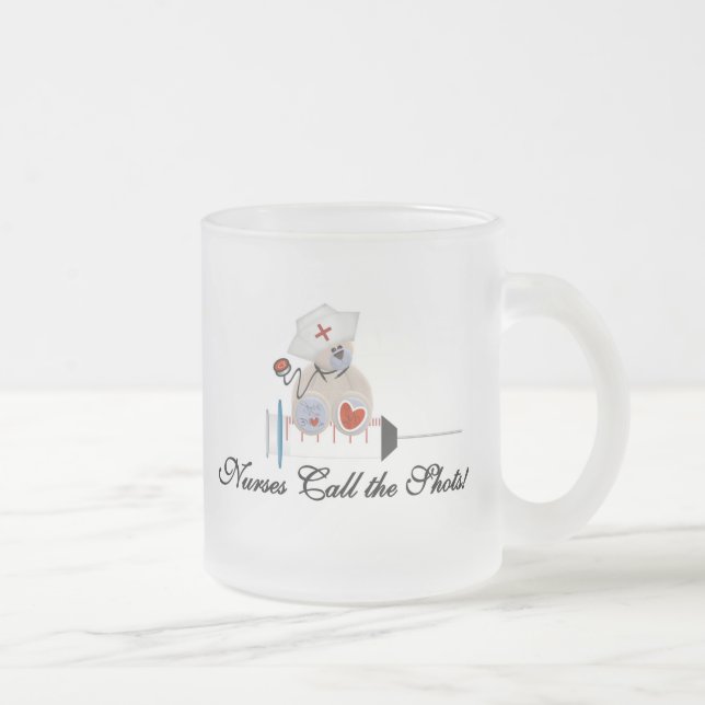 Teddy Bear Nurses Call the Shots T-shirts and Gift Frosted Glass Coffee Mug (Right)