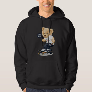 Teddy Bear on skateboard saying Let’s Move Hoodie