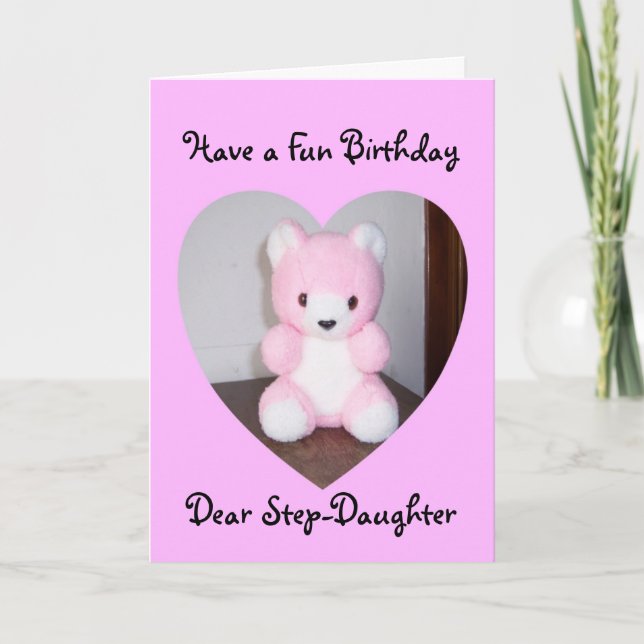 Teddy Bear Step Daughter Birthday Card (Front)