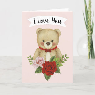 Teddy Bear Valentine's Day I Love You Holiday Card