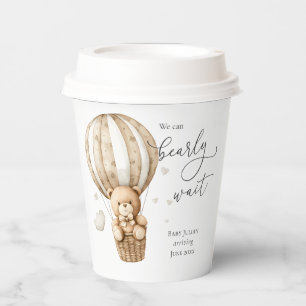 Teddy Bear We Can Bearly Wait Baby Shower Paper Cups